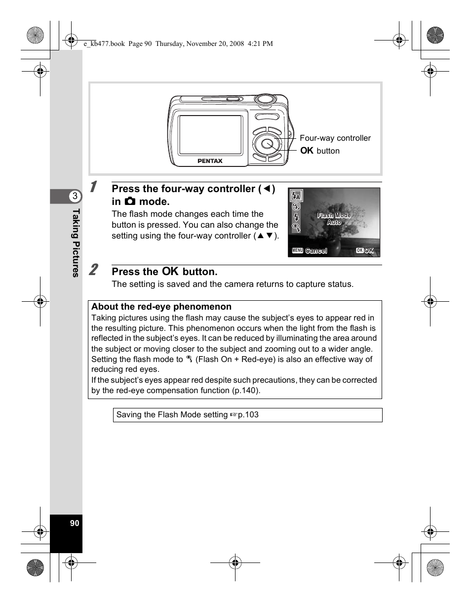 Press the four-way controller ( 4 ) in a mode, Press the 4 button | Pentax Optio E70 User Manual | Page 92 / 225