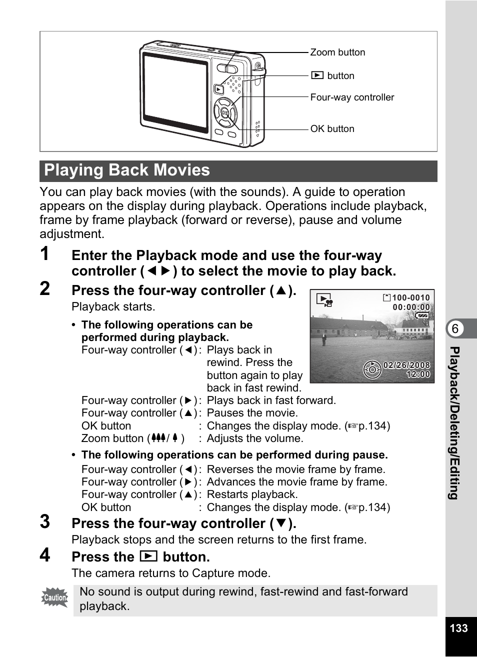 Playing back movies, P.133), Press the four-way controller ( 2 ) | Press the four-way controller ( 3 ), Press the q button | Pentax Optio S12 User Manual | Page 135 / 216