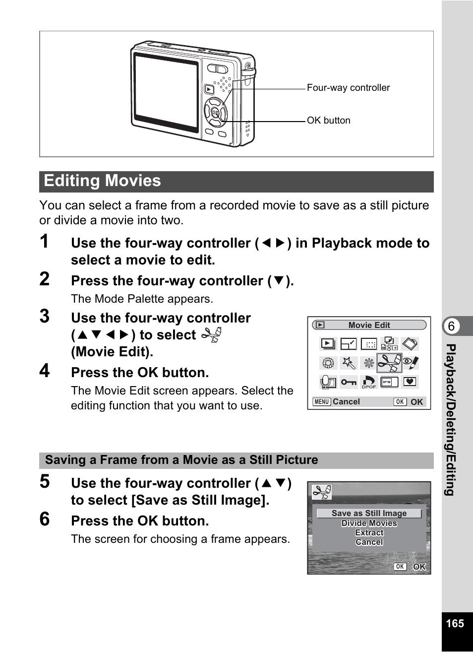 Editing movies, P.165, Press the four-way controller ( 3 ) | Press the ok button | Pentax Optio S12 User Manual | Page 167 / 216