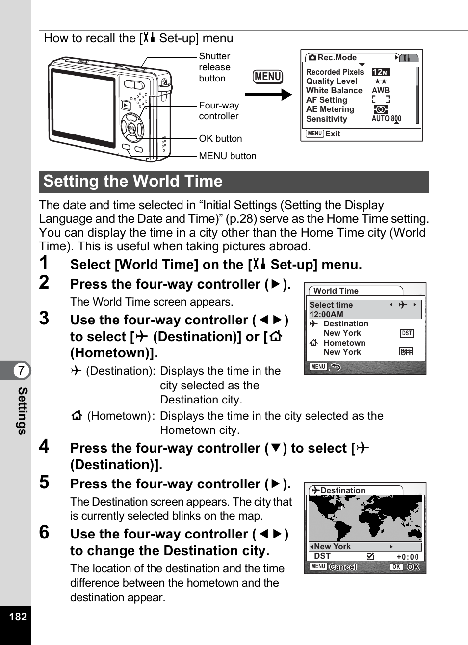 Setting the world time, Setting the world time” (p.182), P.182 | Select [world time] on the [ h set-up] menu, Press the four-way controller ( 5 ), How to recall the [h set-up] menu | Pentax Optio S12 User Manual | Page 184 / 216