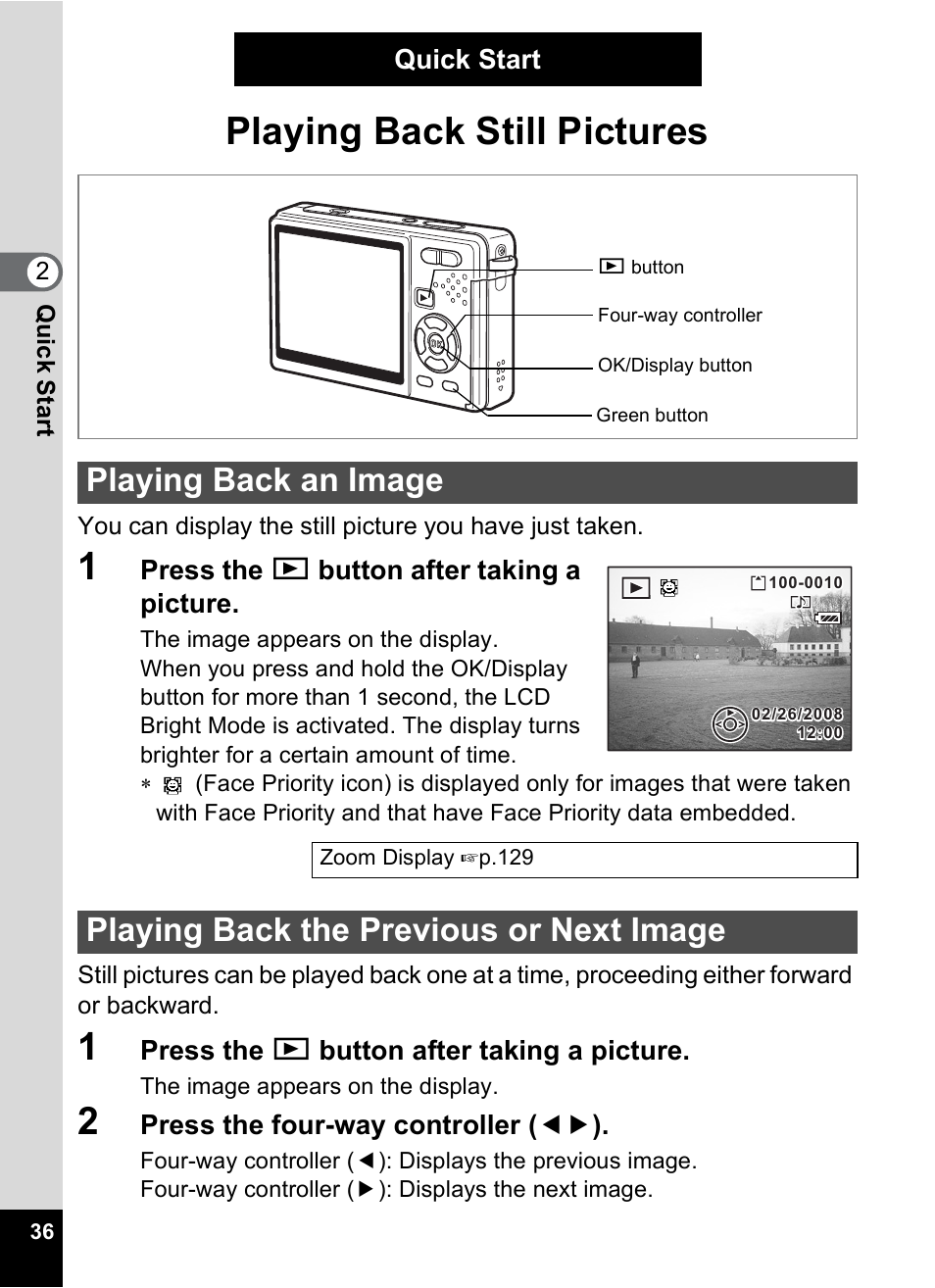 Playing back still pictures, Playing back an image, Playing back the previous or next image | P.36, Quick start, Press the q button after taking a picture, Press the four-way controller ( 45 ) | Pentax Optio S12 User Manual | Page 38 / 216