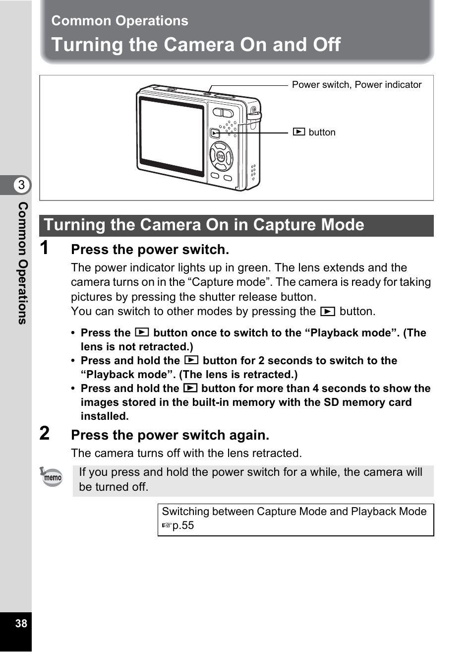 Common operations, Turning the camera on and off, Turning the camera on in capture mode | P.38), Turning the camera on and off 1 | Pentax Optio S12 User Manual | Page 40 / 216