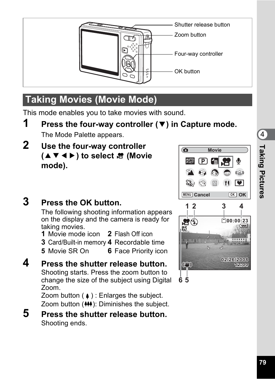 Taking movies (movie mode), P.79), Use the four-way controller ( 2345 ) to select | Movie mode), Press the ok button, Press the shutter release button | Pentax Optio S12 User Manual | Page 81 / 216