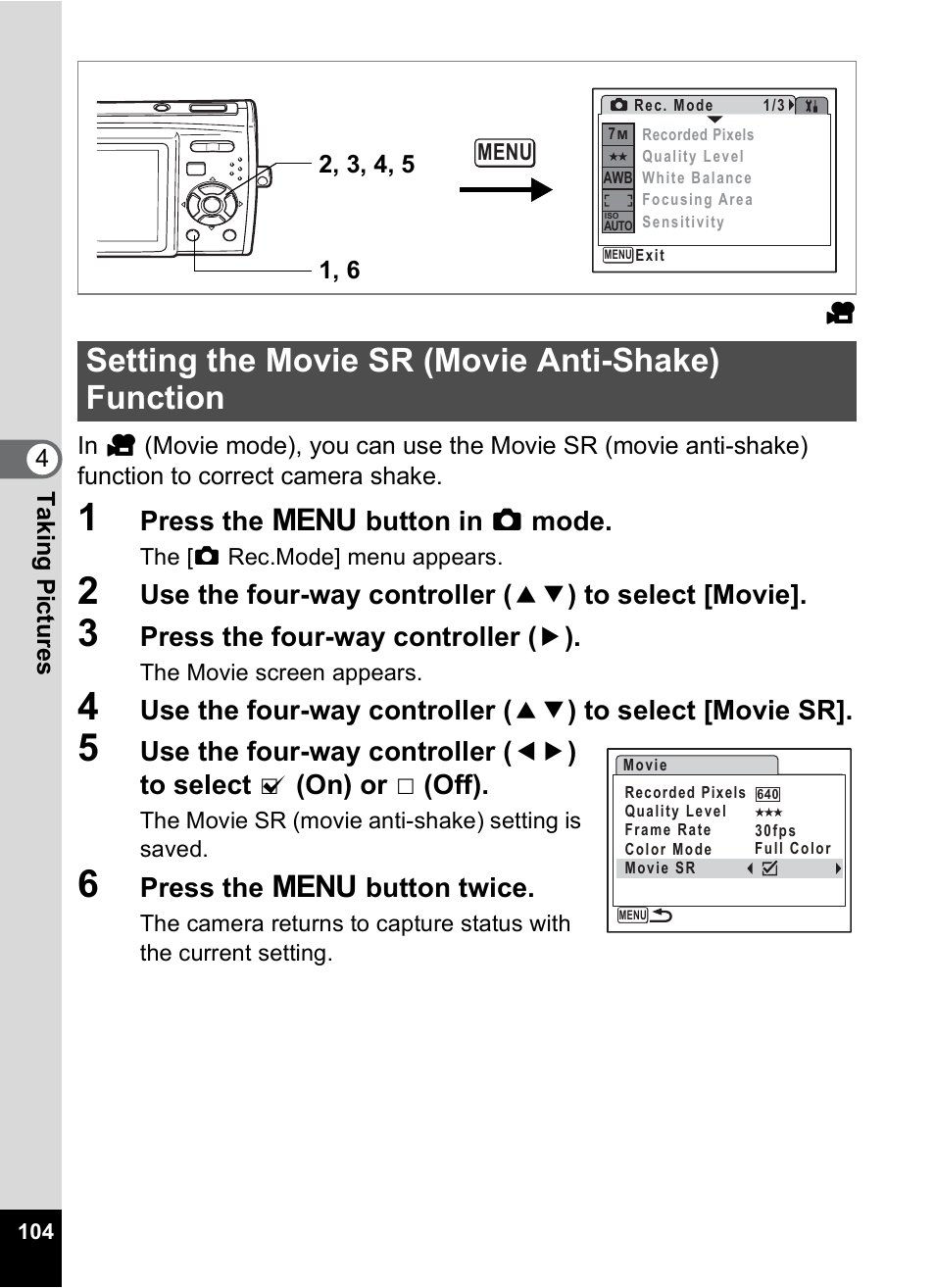 Setting the movie sr (movie anti-shake) function, P.104, Press the 3 button in a mode | Press the four-way controller ( 5 ), Press the 3 button twice | Pentax Optio M30 User Manual | Page 106 / 188