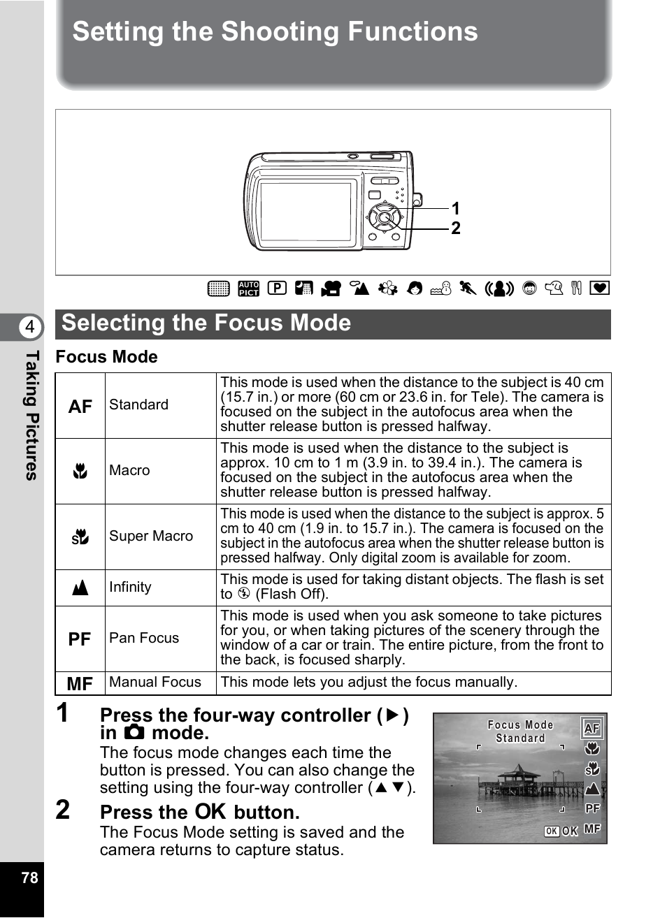 Setting the shooting functions, Selecting the focus mode, P.78) | P.78, Press the four-way controller ( 5 ) in a mode, Press the 4 button | Pentax Optio M30 User Manual | Page 80 / 188