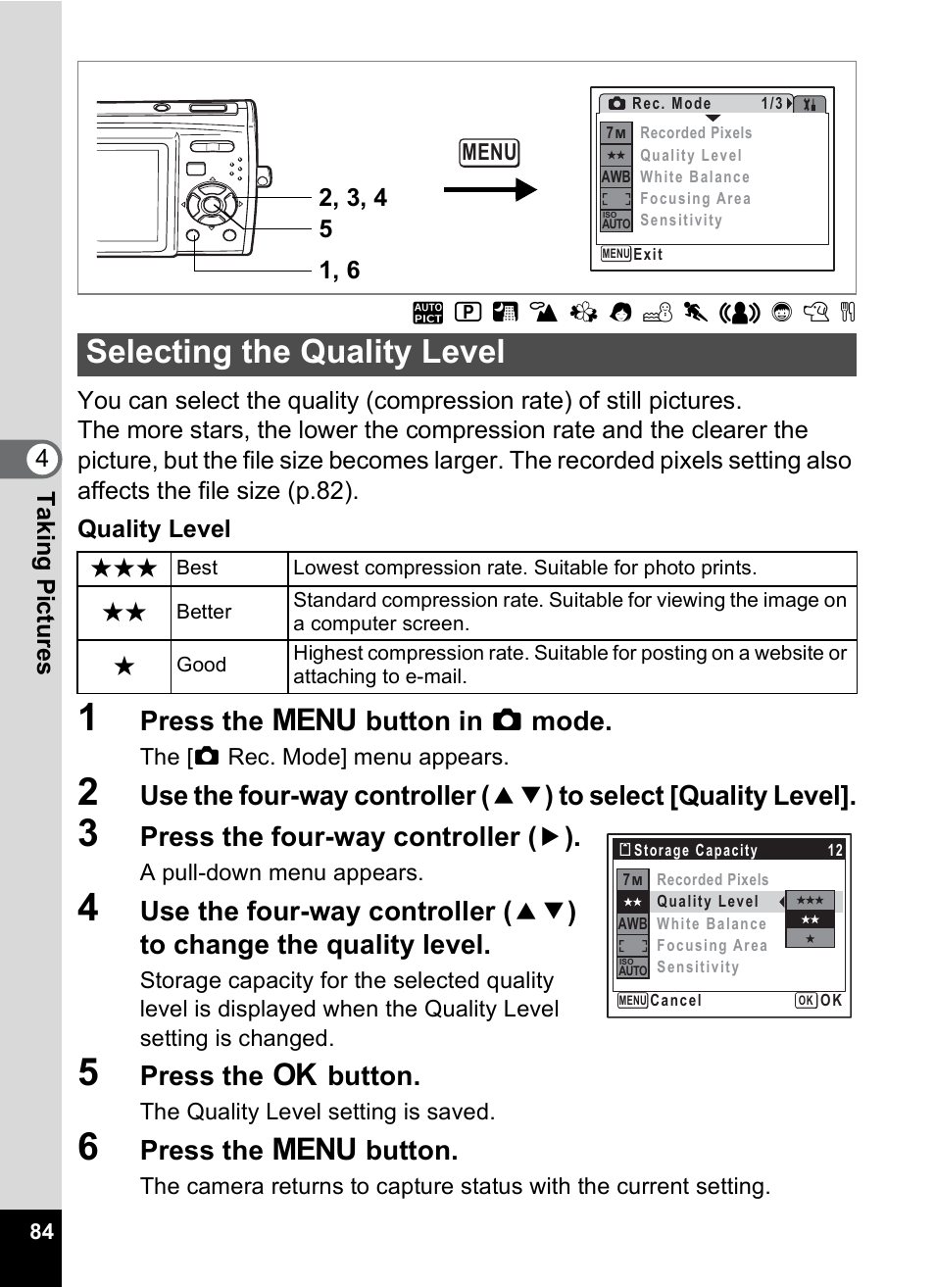 Selecting the quality level, Y (p.84), P.84) | P.84, Press the 3 button in a mode, Press the four-way controller ( 5 ), Press the 4 button, Press the 3 button | Pentax Optio M30 User Manual | Page 86 / 188