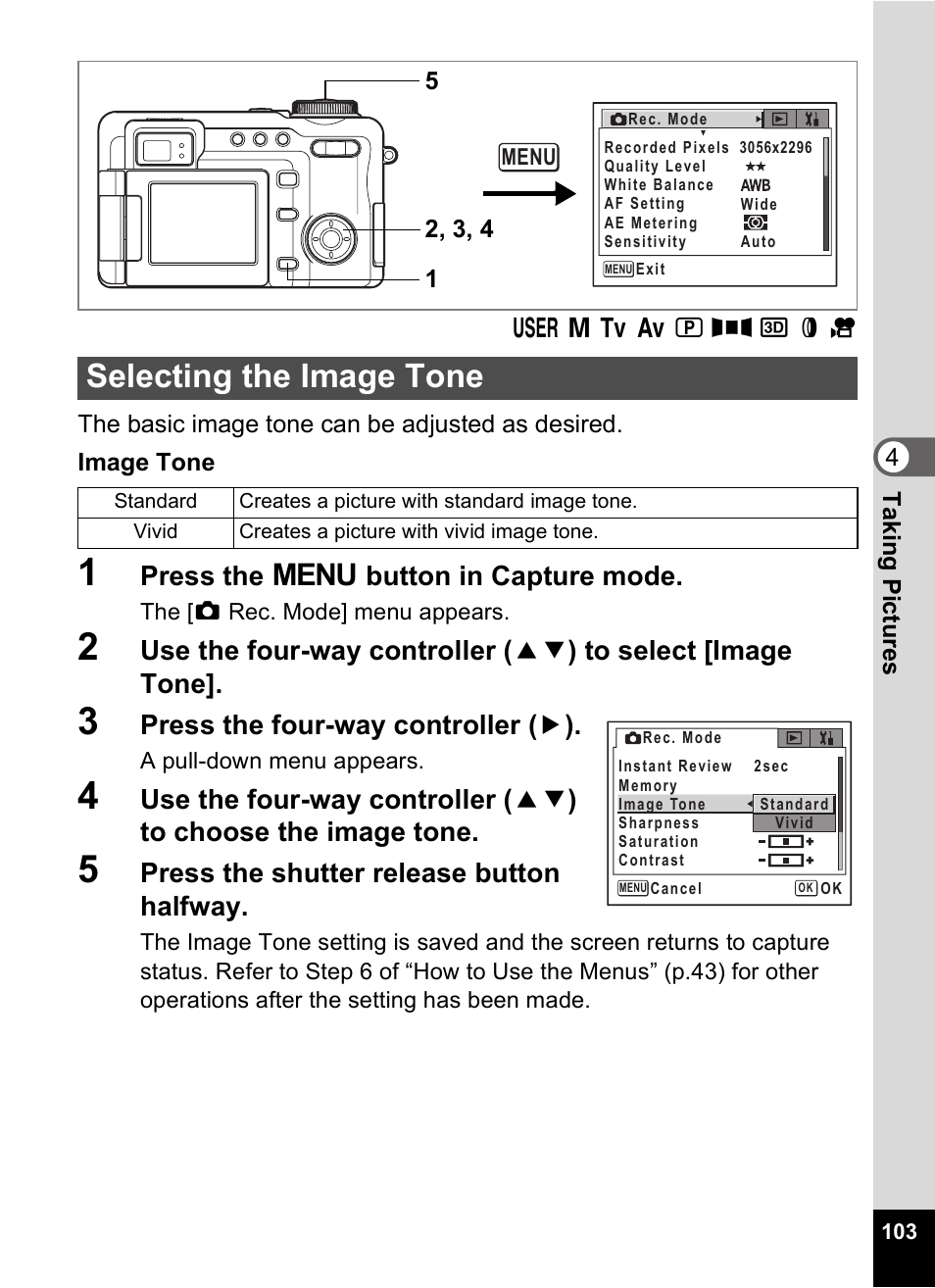 Selecting the image tone, P.103, Press the 3 button in capture mode | Press the four-way controller ( 5 ), Press the shutter release button halfway | Pentax Optio Digital Camera 750Z User Manual | Page 105 / 200