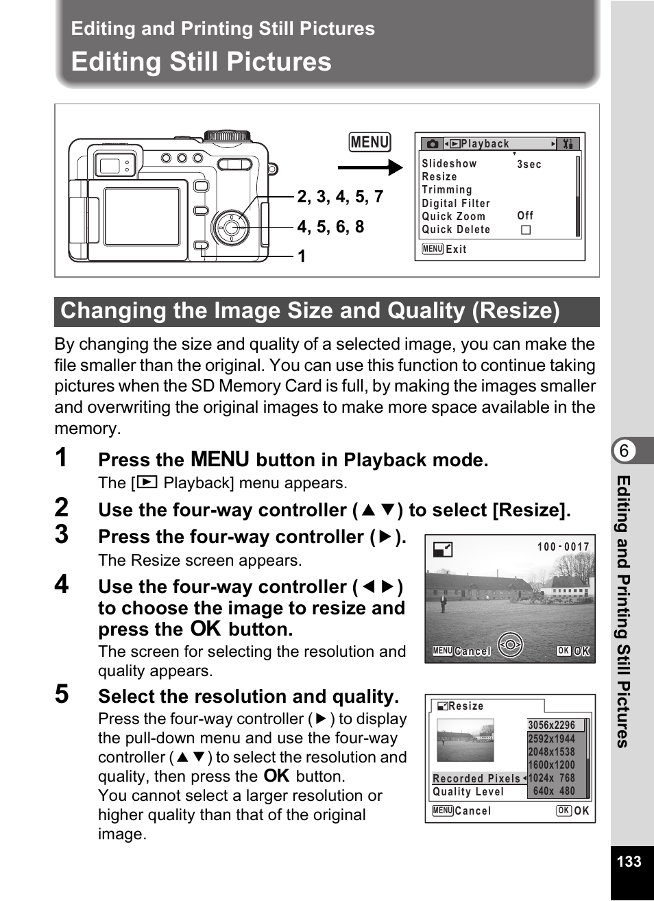 Editing and printing still pictures, Editing still pictures, Changing the image size and quality (resize) | P.133, Press the 3 button in playback mode, Press the four-way controller ( 5 ), Select the resolution and quality | Pentax Optio Digital Camera 750Z User Manual | Page 135 / 200