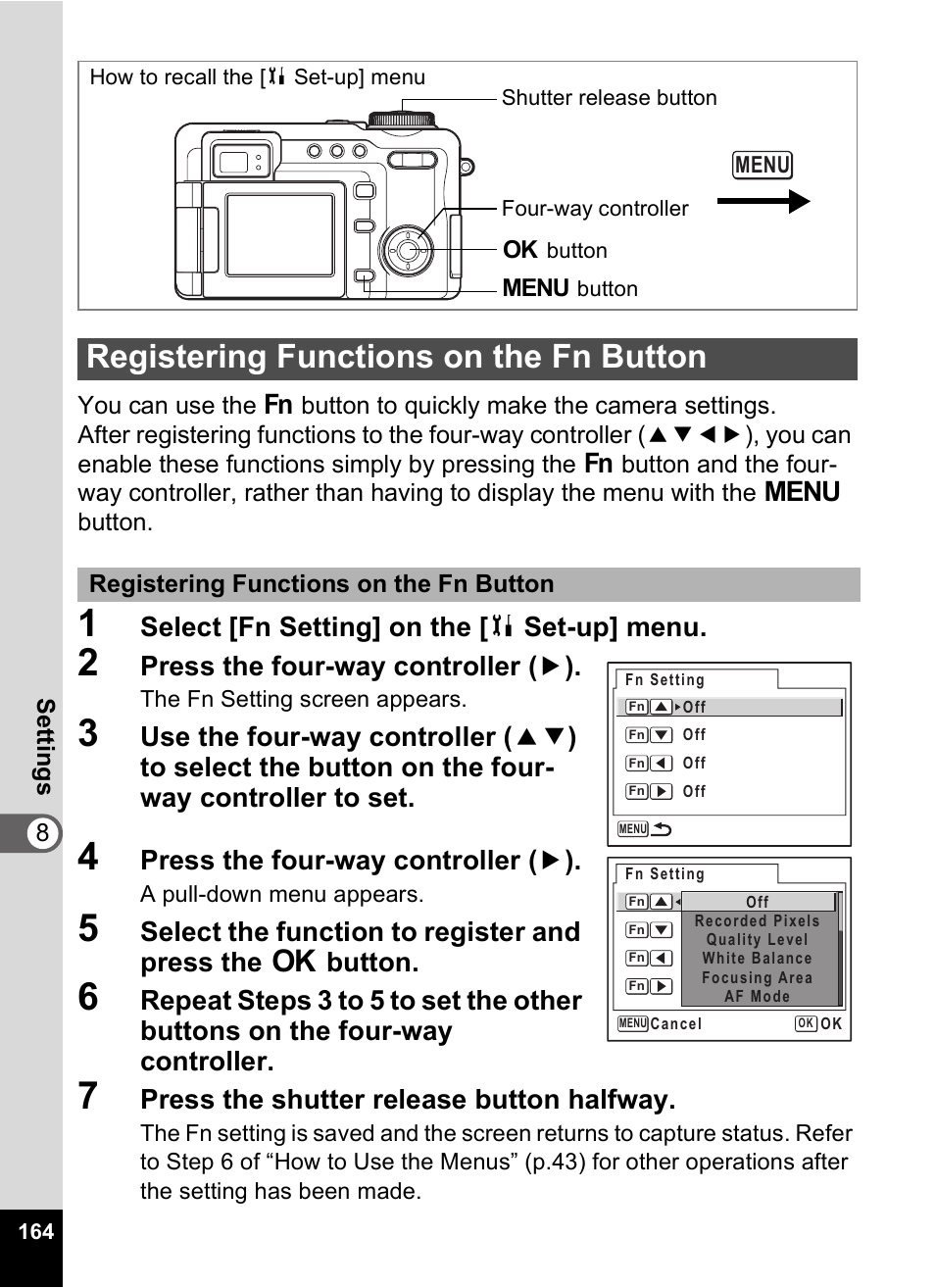 Registering functions on the fn button, P.164, 1p.164) | Select [fn setting] on the [ b set-up] menu, Press the four-way controller ( 5 ), Press the shutter release button halfway | Pentax Optio Digital Camera 750Z User Manual | Page 166 / 200