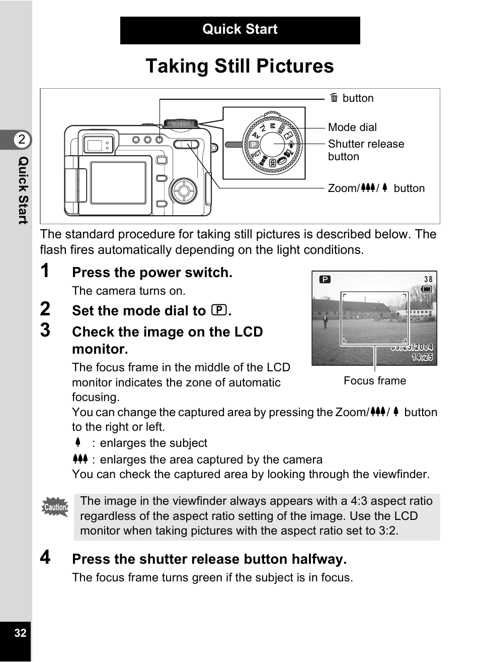 Quick start, Taking still pictures | Pentax Optio Digital Camera 750Z User Manual | Page 34 / 200