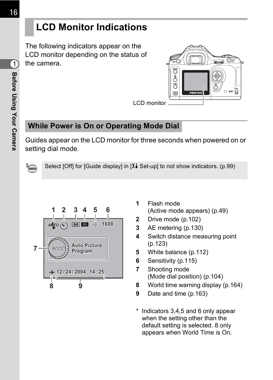 Lcd monitor indications, While power is on or operating mode dial | Pentax *ist IST DS User Manual | Page 18 / 208