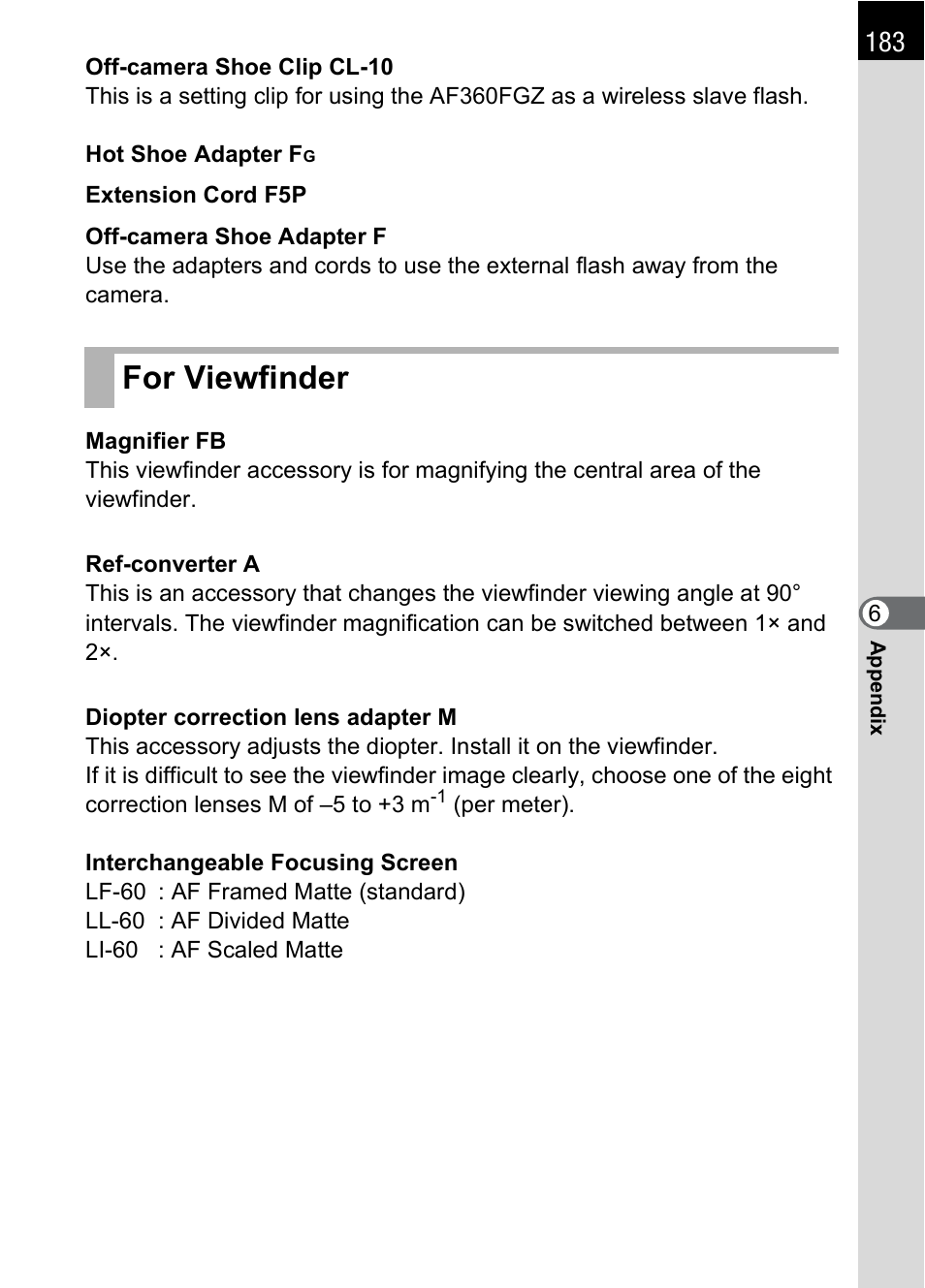 For viewfinder | Pentax *ist IST DS User Manual | Page 185 / 208
