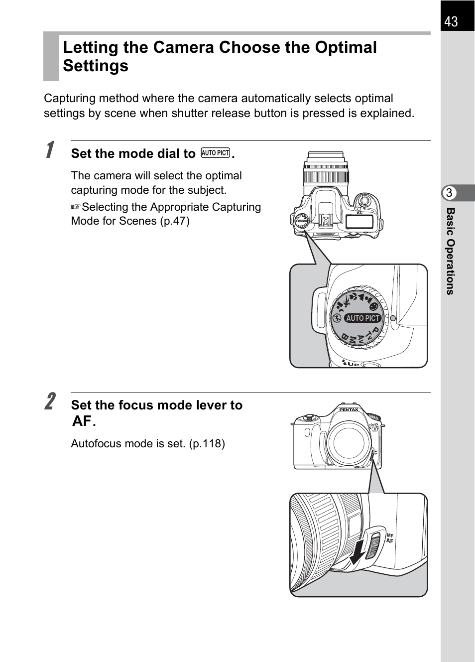 Letting the camera choose the optimal settings | Pentax *ist IST DS User Manual | Page 45 / 208