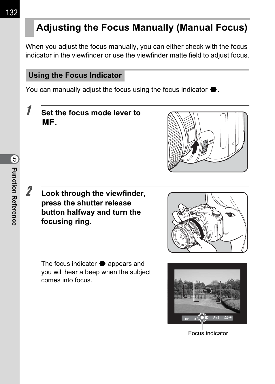 Adjusting the focus manually (manual focus), P.132), P.132 | Pentax K100D User Manual | Page 134 / 220