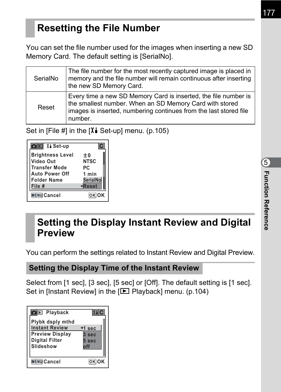 Resetting the file number, Setting the display time of the, Instant review (p.177) | P.177, Setting the display time of the instant review | Pentax K100D User Manual | Page 179 / 220