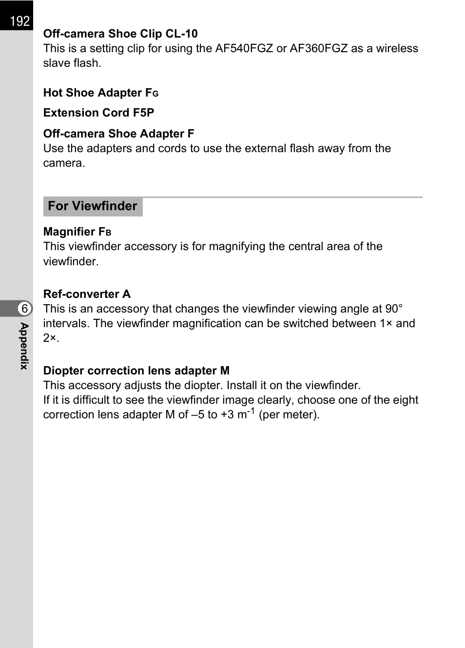 For viewfinder | Pentax K100D User Manual | Page 194 / 220