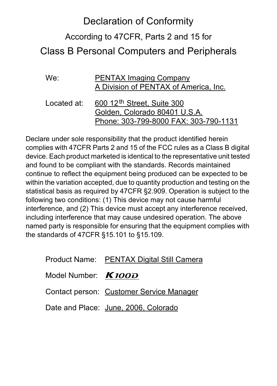 Declaration of conformity, Class b personal computers and peripherals | Pentax K100D User Manual | Page 215 / 220