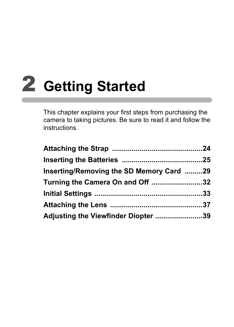 2 getting started, Getting started | Pentax K100D User Manual | Page 25 / 220