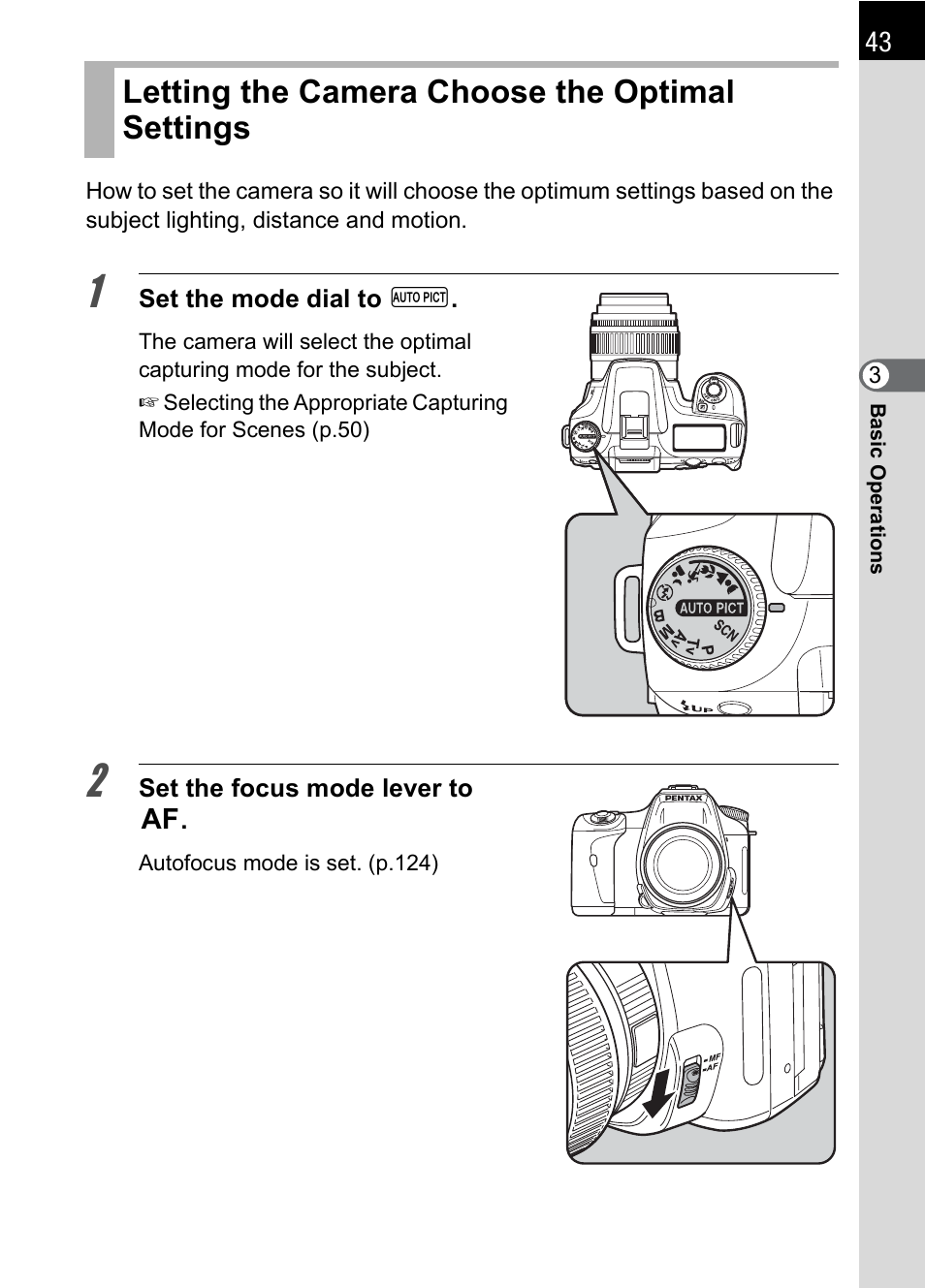 Letting the camera choose the optimal settings | Pentax K100D User Manual | Page 45 / 220