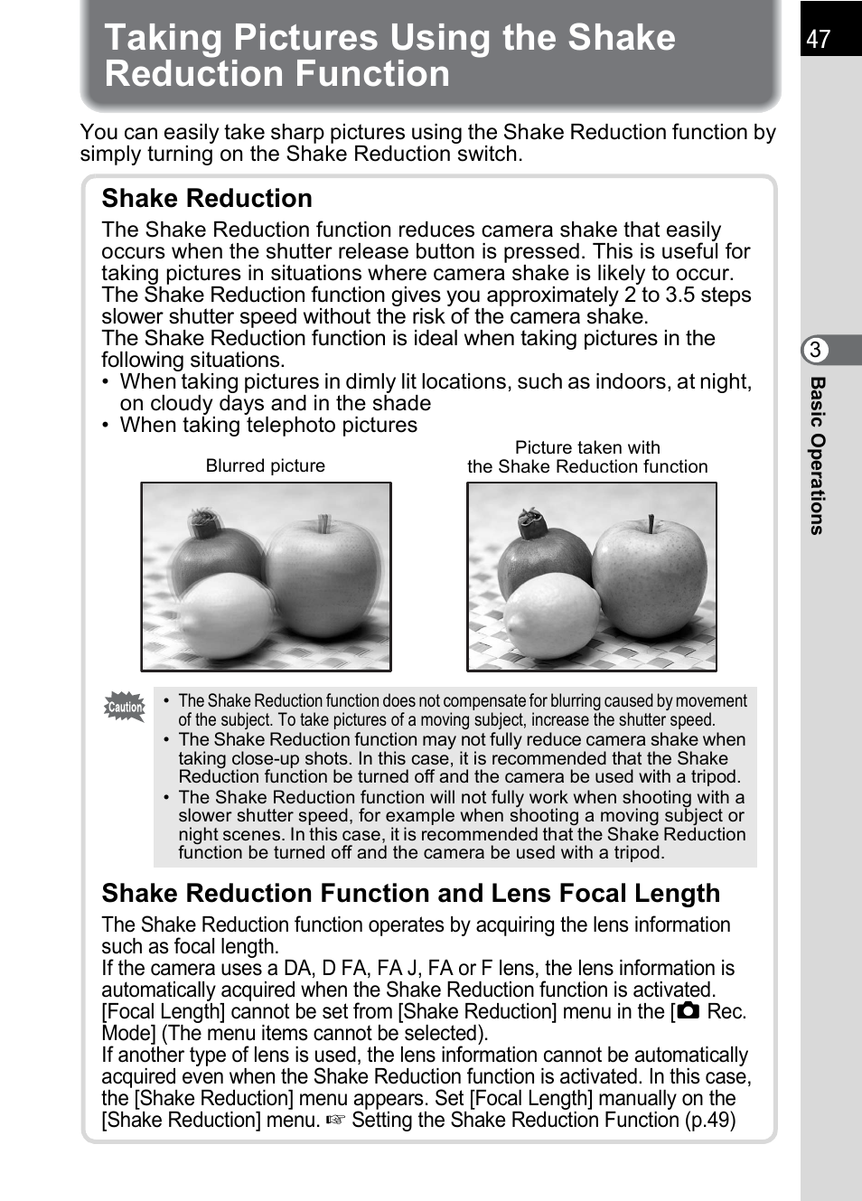 Taking pictures using the shake reduction function, P.47, P.47) | Shake reduction, Shake reduction function and lens focal length | Pentax K100D User Manual | Page 49 / 220