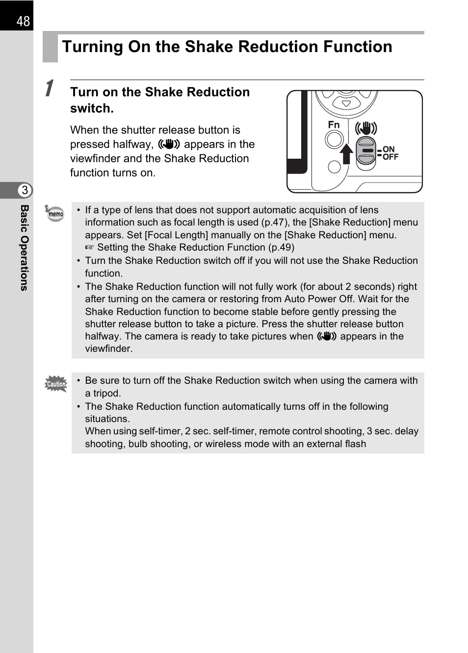 Turning on the shake reduction function, Turn on the shake reduction switch | Pentax K100D User Manual | Page 50 / 220