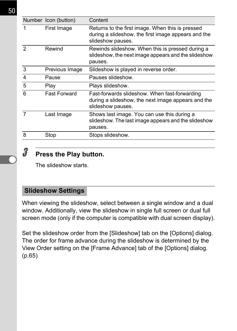 Press the play button, Slideshow settings | Pentax 2.1 User Manual | Page 52 / 104