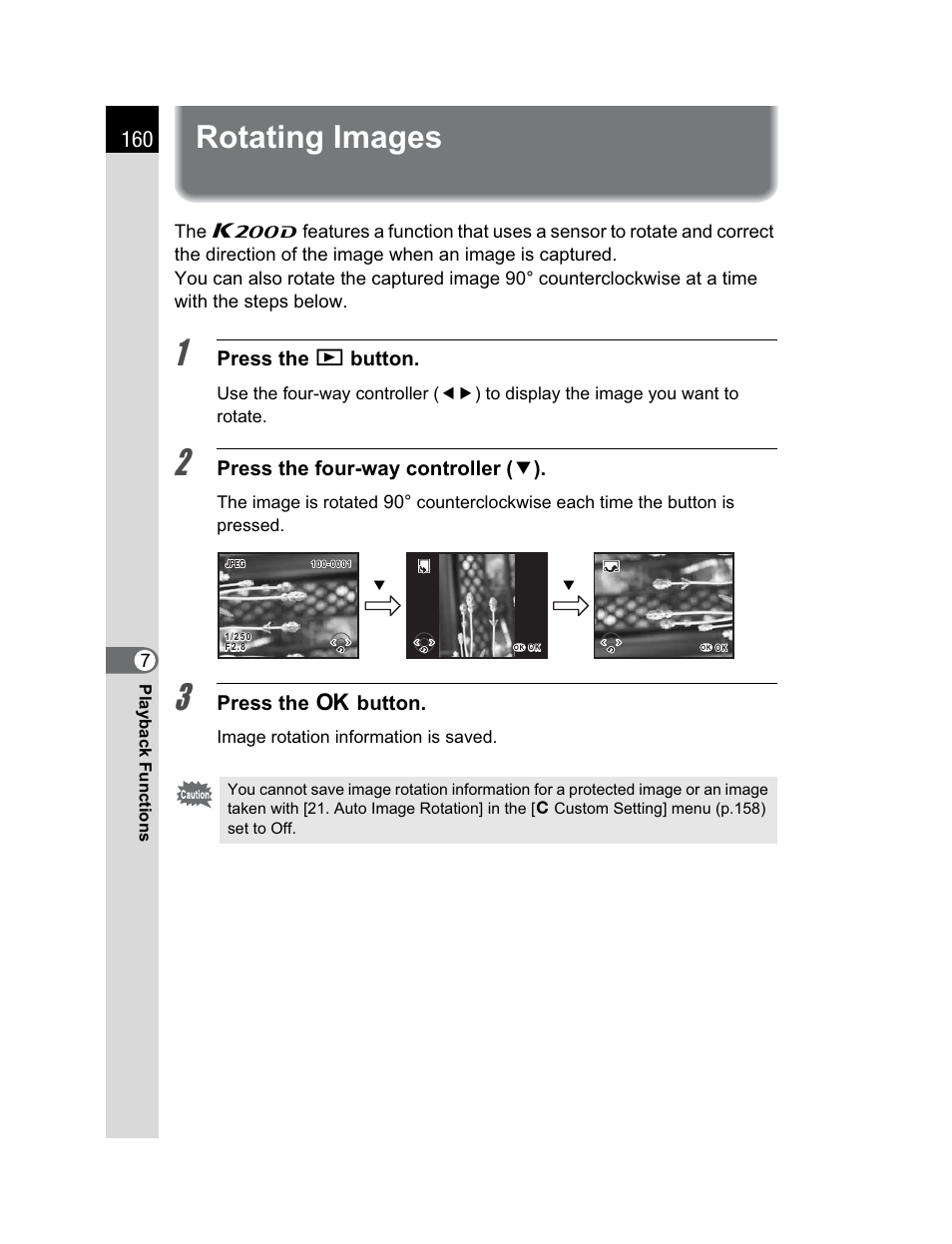 Rotating images, Press the q button, Press the four-way controller ( 3 ) | Press the 4 button | Pentax K200D User Manual | Page 162 / 266