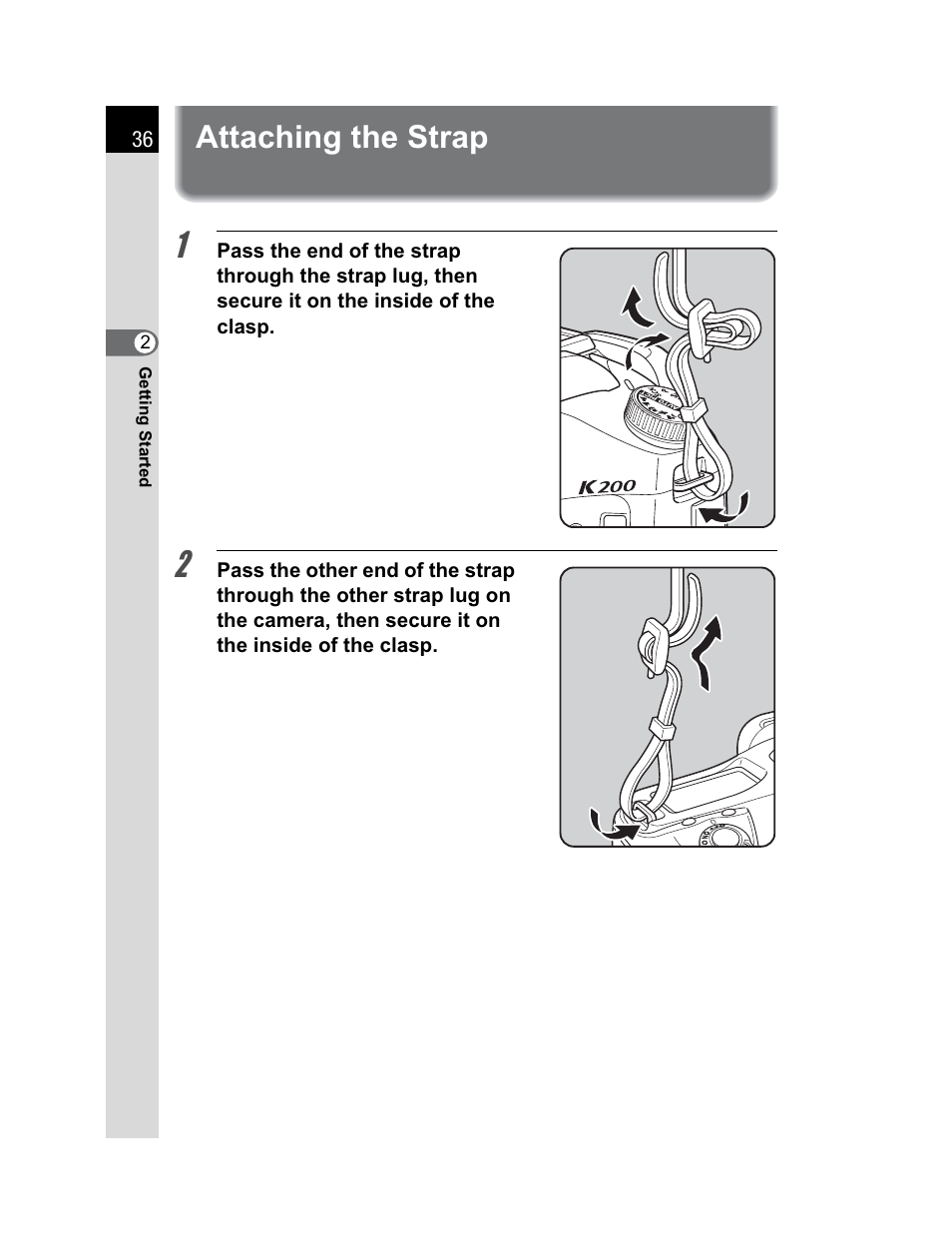 Attaching the strap | Pentax K200D User Manual | Page 38 / 266