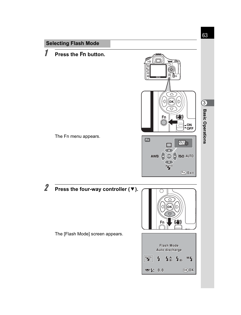 Press the { button, Press the four-way controller ( 3 ), Selecting flash mode | Pentax K200D User Manual | Page 65 / 266