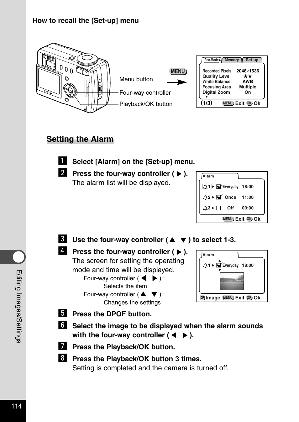 Setting the alarm, Select [alarm] on the [set-up] menu, Use the four-way controller ( ) to select 1-3 | Press the dpof button, Press the playback/ok button | Pentax Optio 330RS User Manual | Page 116 / 138