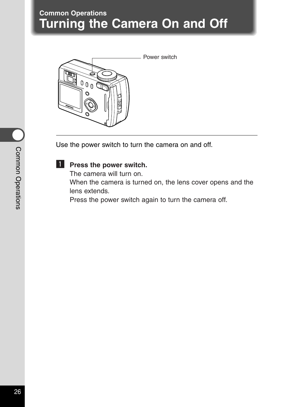 Common operations, Turning the camera on and off | Pentax Optio 330RS User Manual | Page 28 / 138