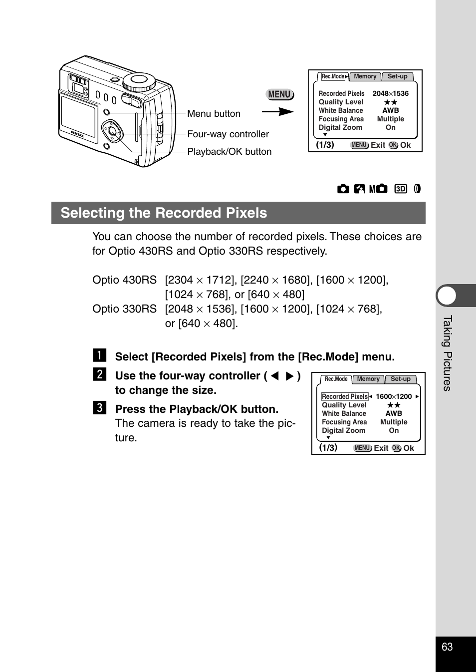 Selecting the recorded pixels, 63 t aking pictures, Select [recorded pixels] from the [rec.mode] menu | Use the four-way controller ( ) to change the size | Pentax Optio 330RS User Manual | Page 65 / 138