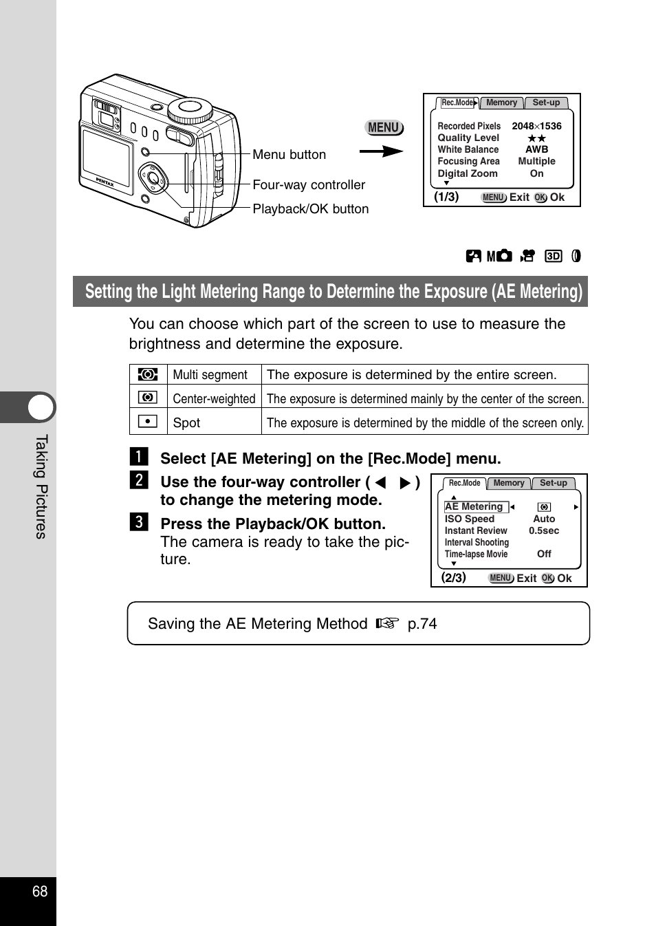 68 t aking pictures, Select [ae metering] on the [rec.mode] menu | Pentax Optio 330RS User Manual | Page 70 / 138