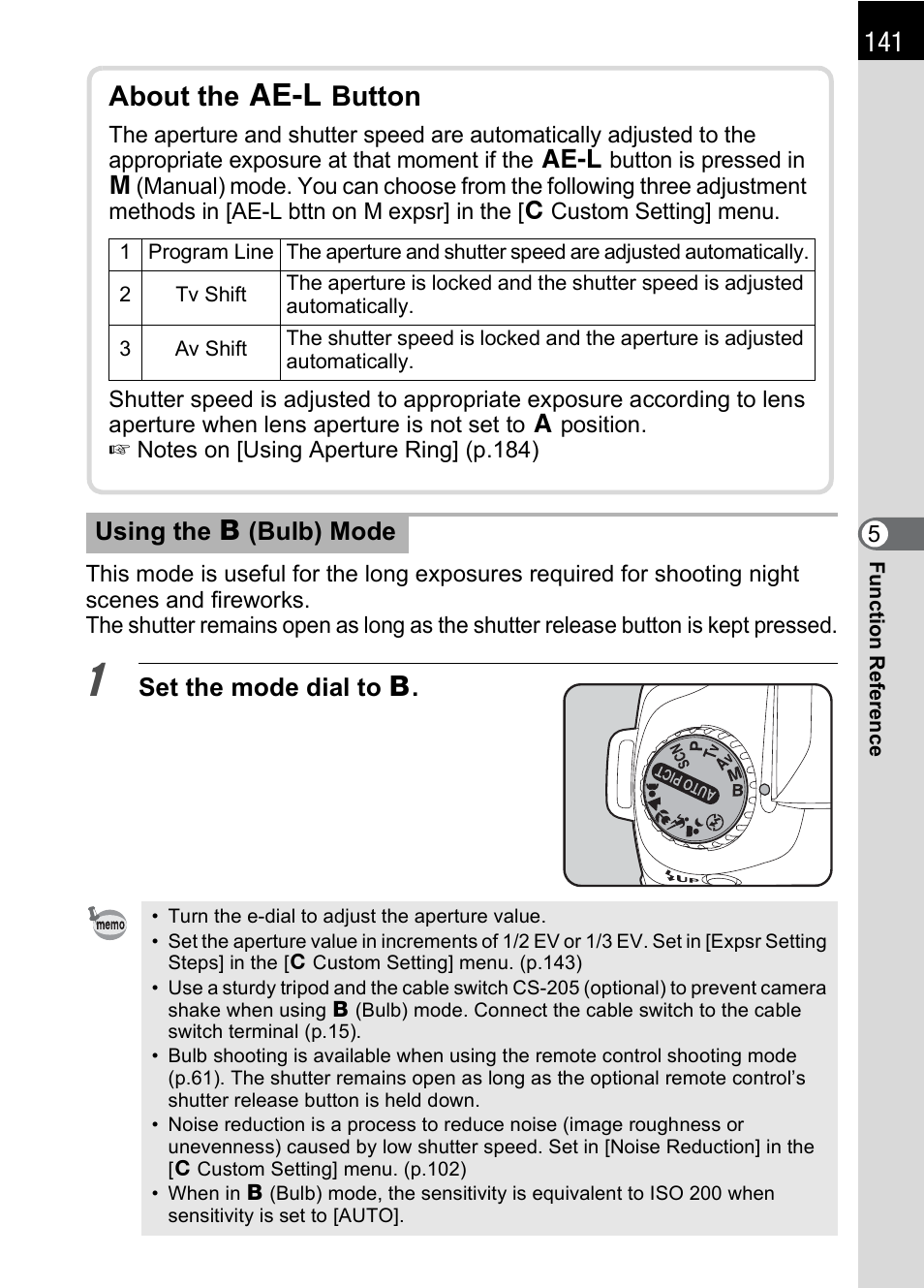 P.141), P.141, About the l button | Set the mode dial to p . using the p (bulb) mode | Pentax * istDL2 User Manual | Page 143 / 215