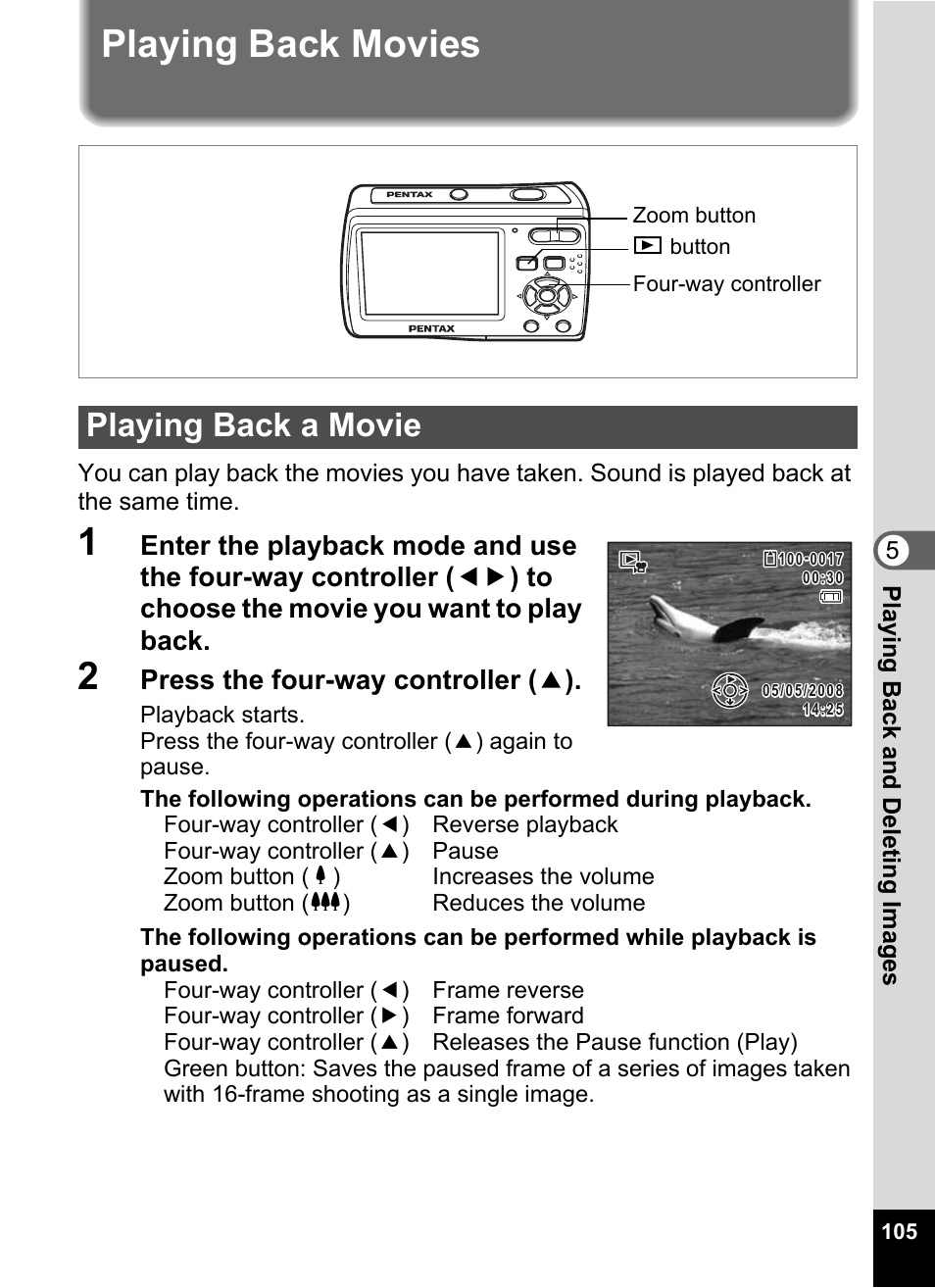 Playing back movies, 2 press the four-way controller (2), Playing back a movie | Of movies or sound files. (p.105, P.105, During playback. (p.105), Press the four-way controller ( 2 ) | Pentax Optio E60 User Manual | Page 107 / 181