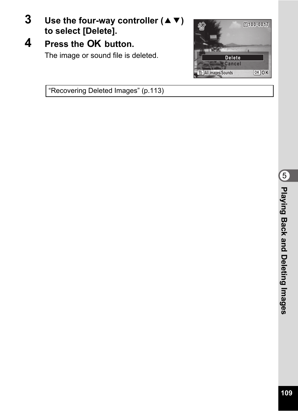 4 press the 4 button, Press the 4 button, 5playing back and deleting images | Pentax Optio E60 User Manual | Page 111 / 181