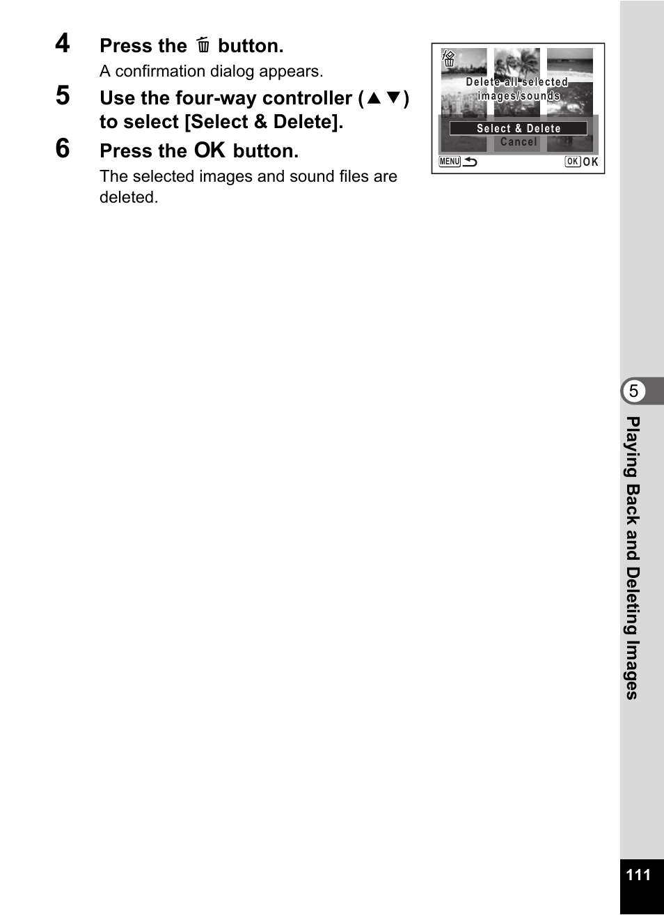 4 press the i button, 6 press the 4 button, Press the i button | Press the 4 button | Pentax Optio E60 User Manual | Page 113 / 181