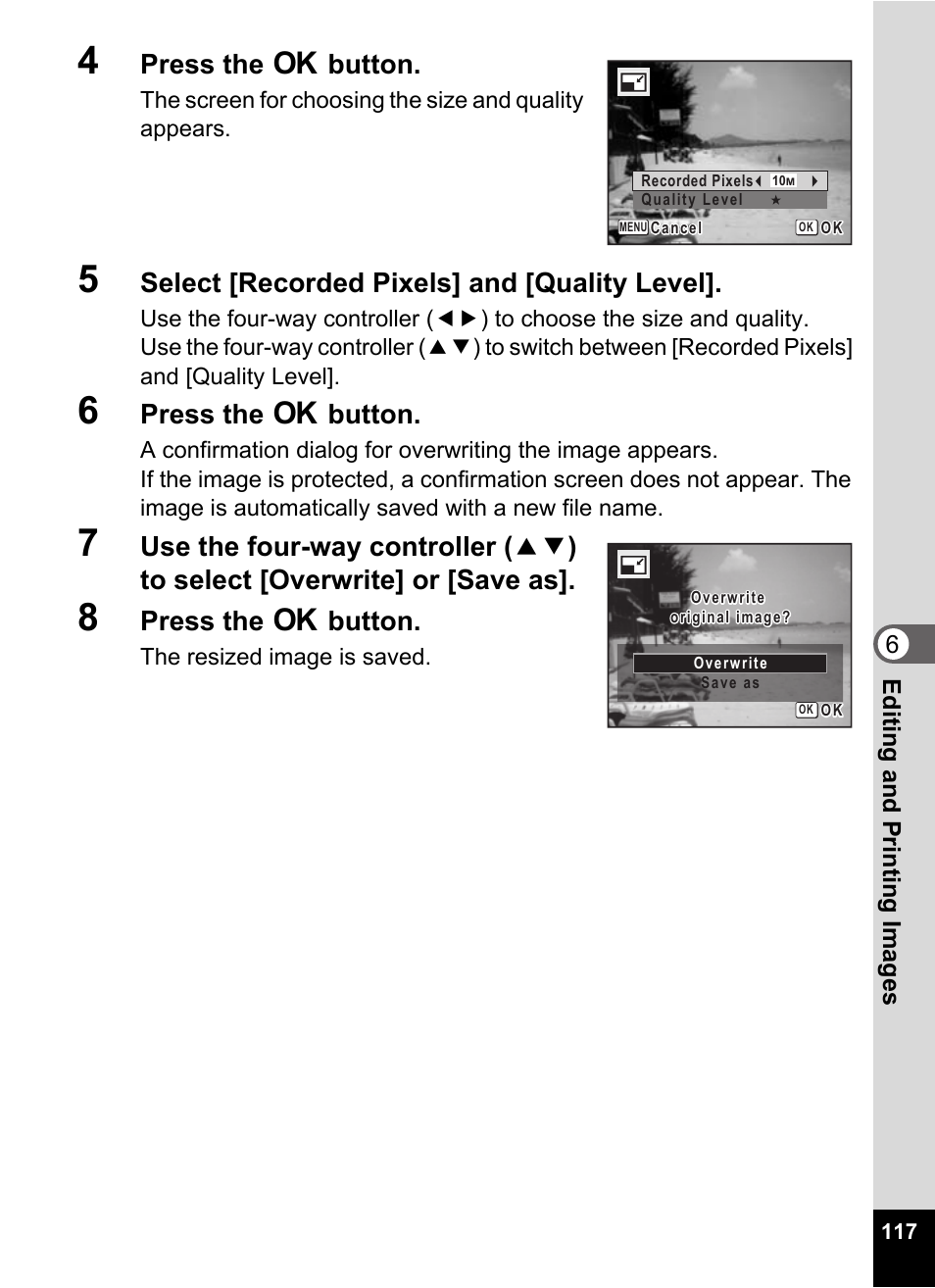 4 press the 4 button, 5 select [recorded pixels] and [quality level, 6 press the 4 button | 8 press the 4 button, Press the 4 button, Select [recorded pixels] and [quality level | Pentax Optio E60 User Manual | Page 119 / 181