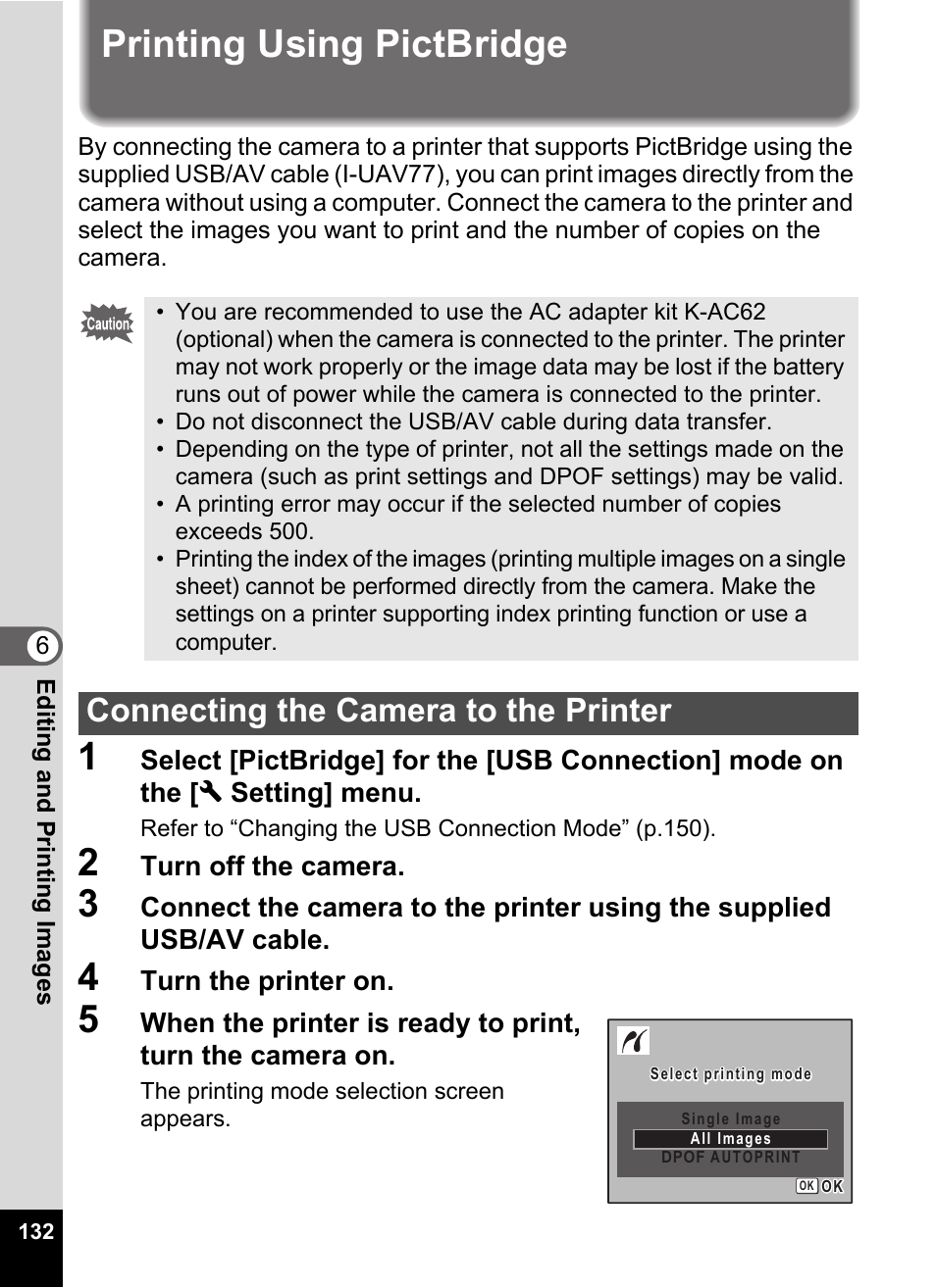 Printing using pictbridge, 2 turn off the camera, 4 turn the printer on | Connecting the camera to the printer | Pentax Optio E60 User Manual | Page 134 / 181