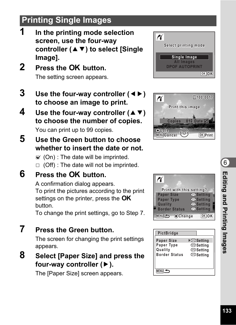 2 press the 4 button, 6 press the 4 button, 7 press the green button | Printing single images, Press the 4 button, Press the green button, 6editing and printing images | Pentax Optio E60 User Manual | Page 135 / 181