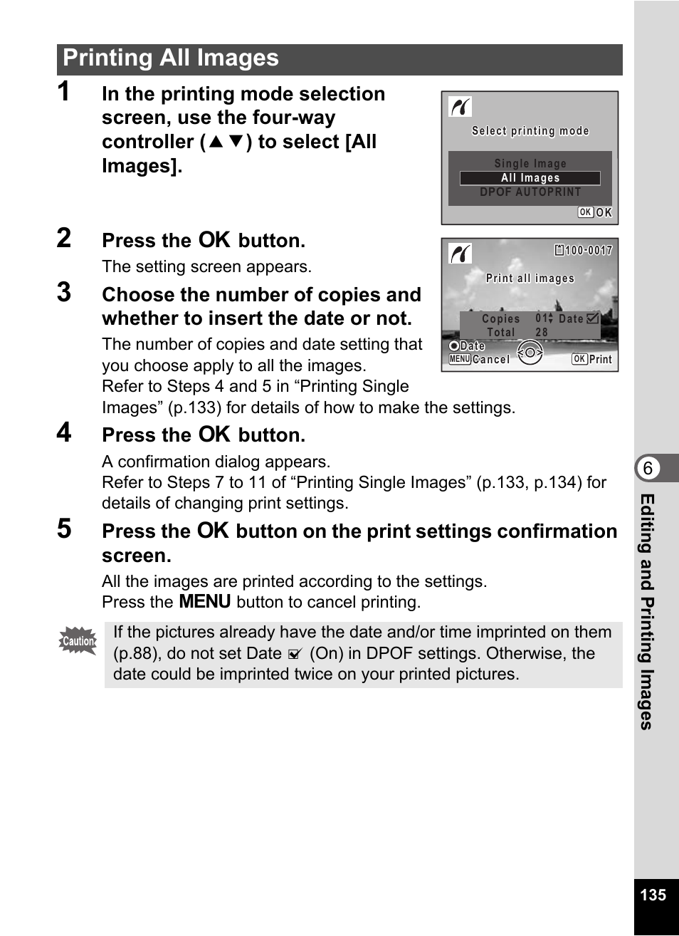 2 press the 4 button, 4 press the 4 button, Printing all images | Press the 4 button, 6editing and printing images | Pentax Optio E60 User Manual | Page 137 / 181