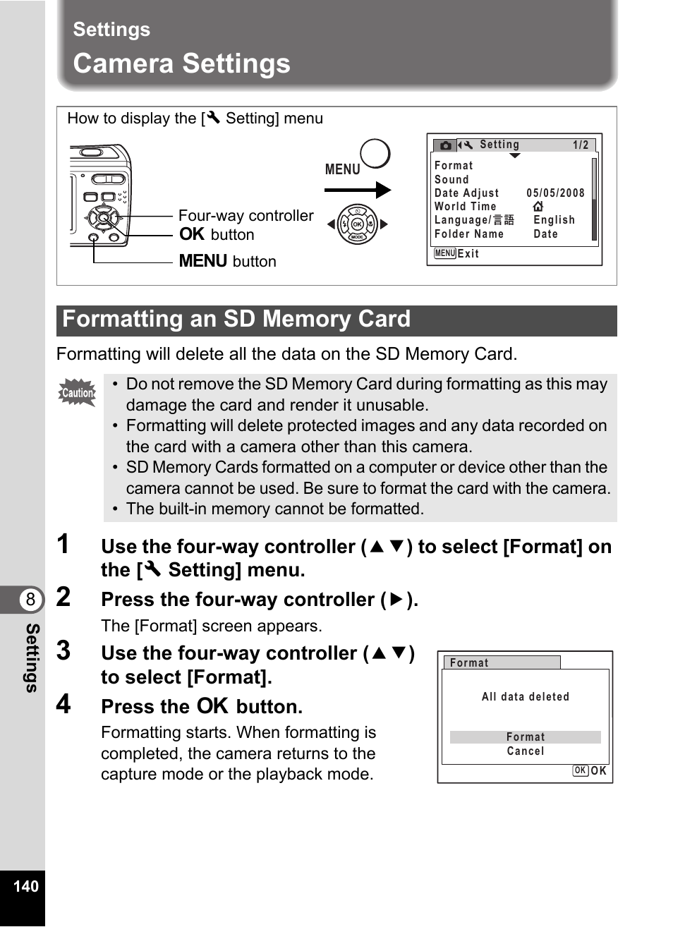 Settings, Camera settings, 2 press the four-way controller (5) | 4 press the 4 button, Formatting an sd memory card, P.140, Press the four-way controller ( 5 ), Press the 4 button | Pentax Optio E60 User Manual | Page 142 / 181