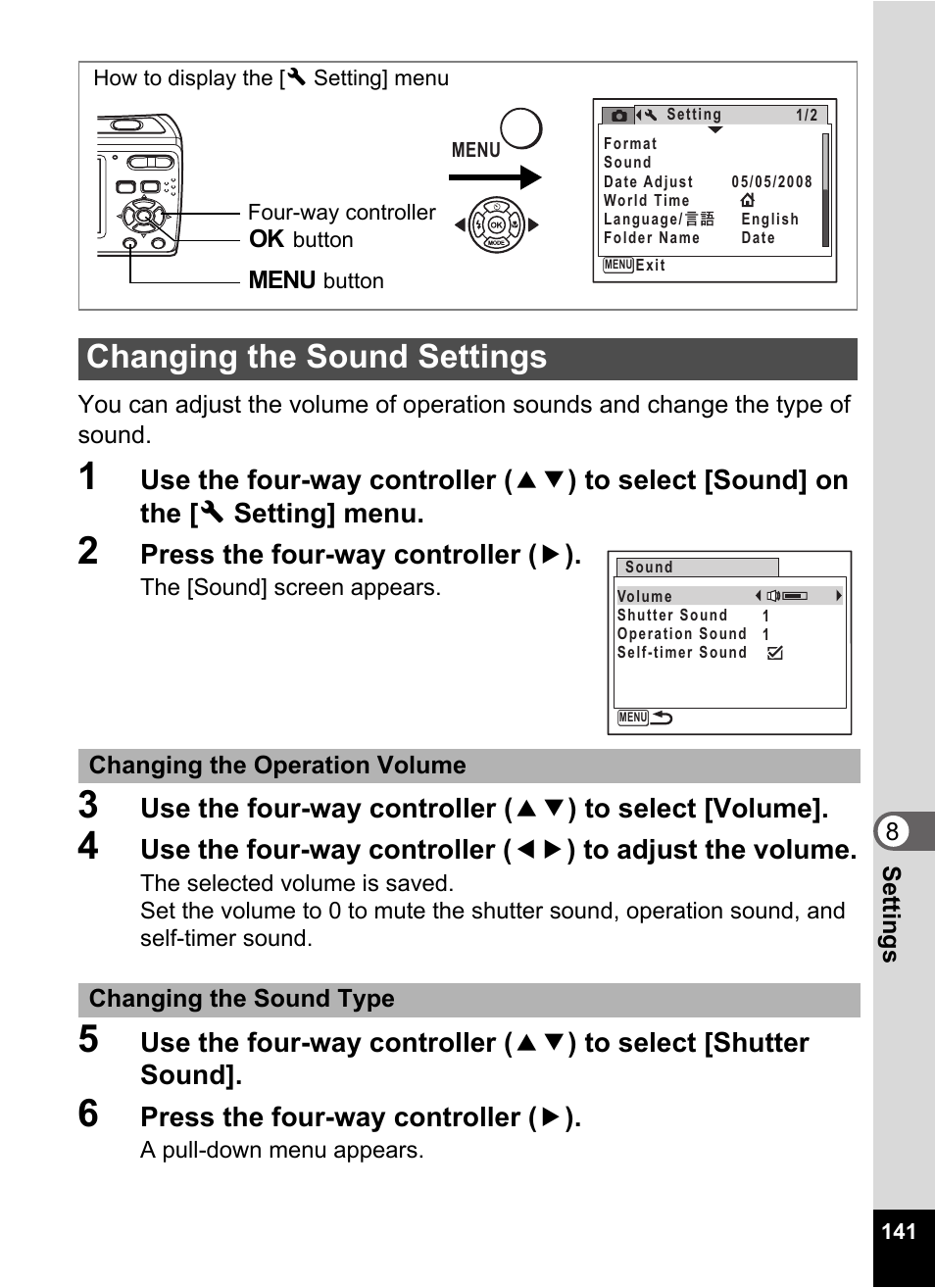 2 press the four-way controller (5), 6 press the four-way controller (5), Changing the sound settings | Volume indicator (p.141), P.141, Press the four-way controller ( 5 ) | Pentax Optio E60 User Manual | Page 143 / 181