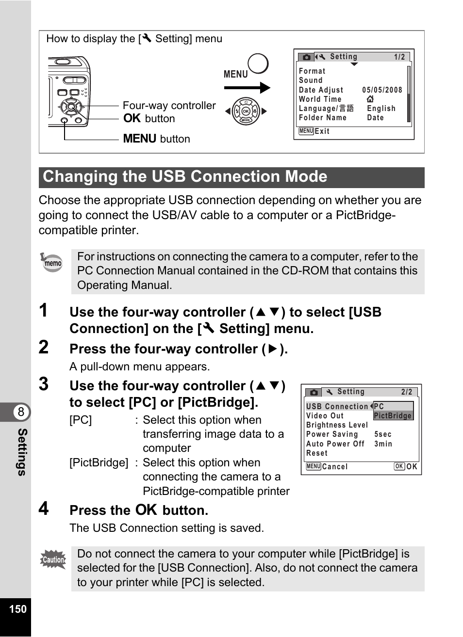 2 press the four-way controller (5), 4 press the 4 button, Changing the usb connection mode | P.150, Press the four-way controller ( 5 ), Press the 4 button | Pentax Optio E60 User Manual | Page 152 / 181