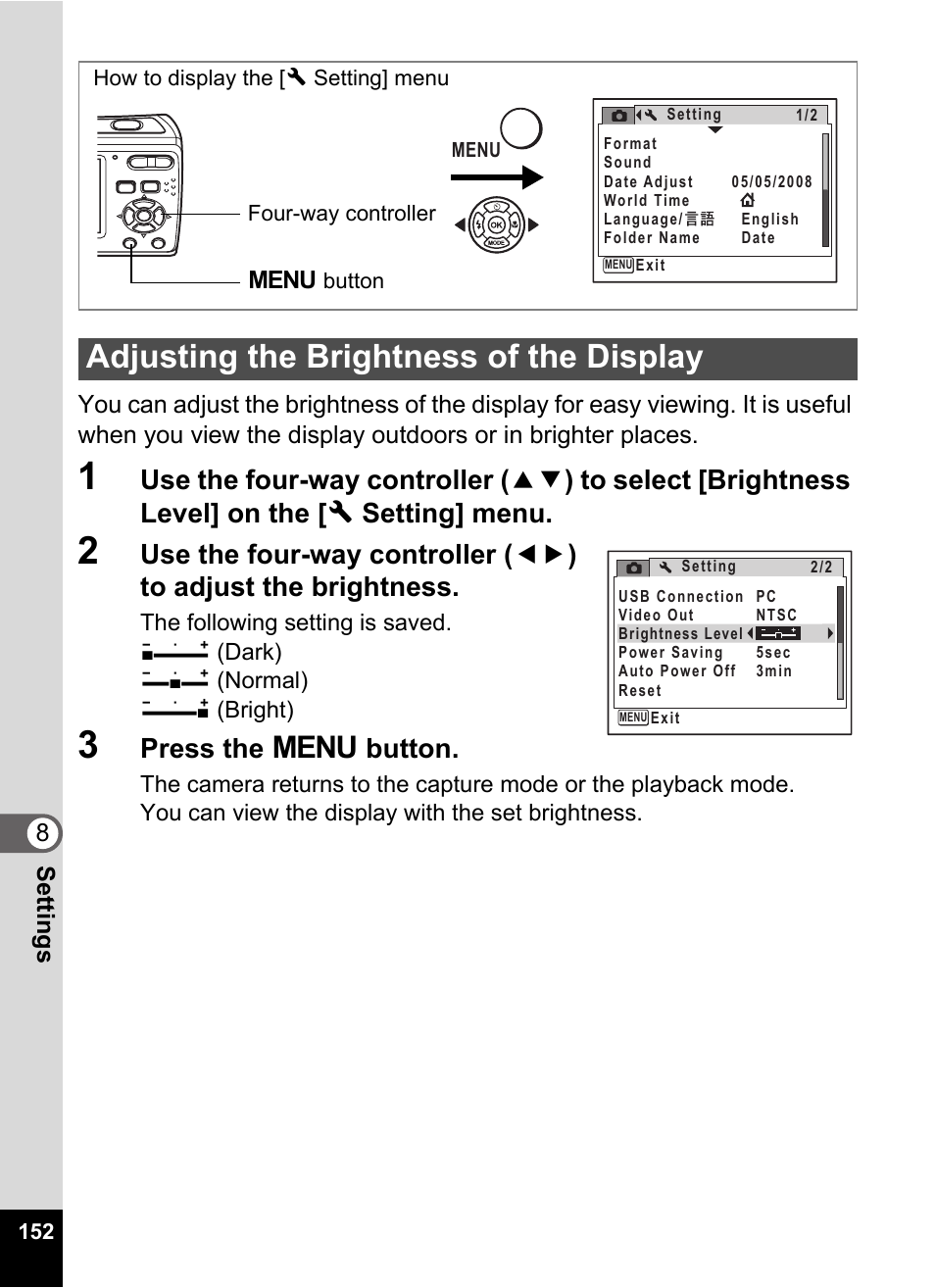 3 press the 3 button, Adjusting the brightness of the display, P.152 | Press the 3 button | Pentax Optio E60 User Manual | Page 154 / 181