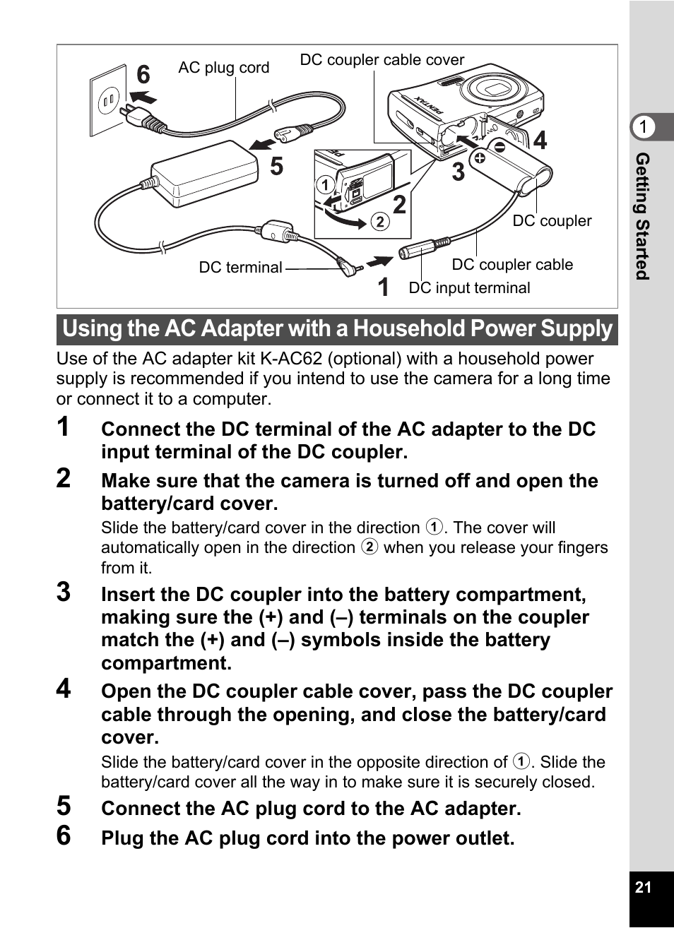5 connect the ac plug cord to the ac adapter, 6 plug the ac plug cord into the power outlet, Using the ac adapter with a household power supply | Pentax Optio E60 User Manual | Page 23 / 181