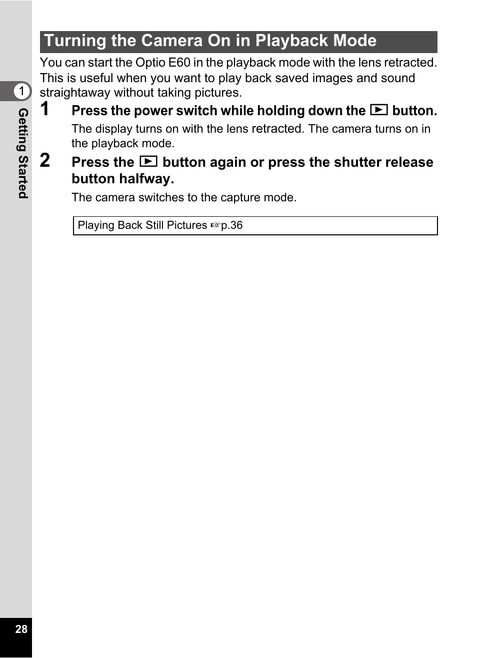 Turning the camera on in playback mode | Pentax Optio E60 User Manual | Page 30 / 181