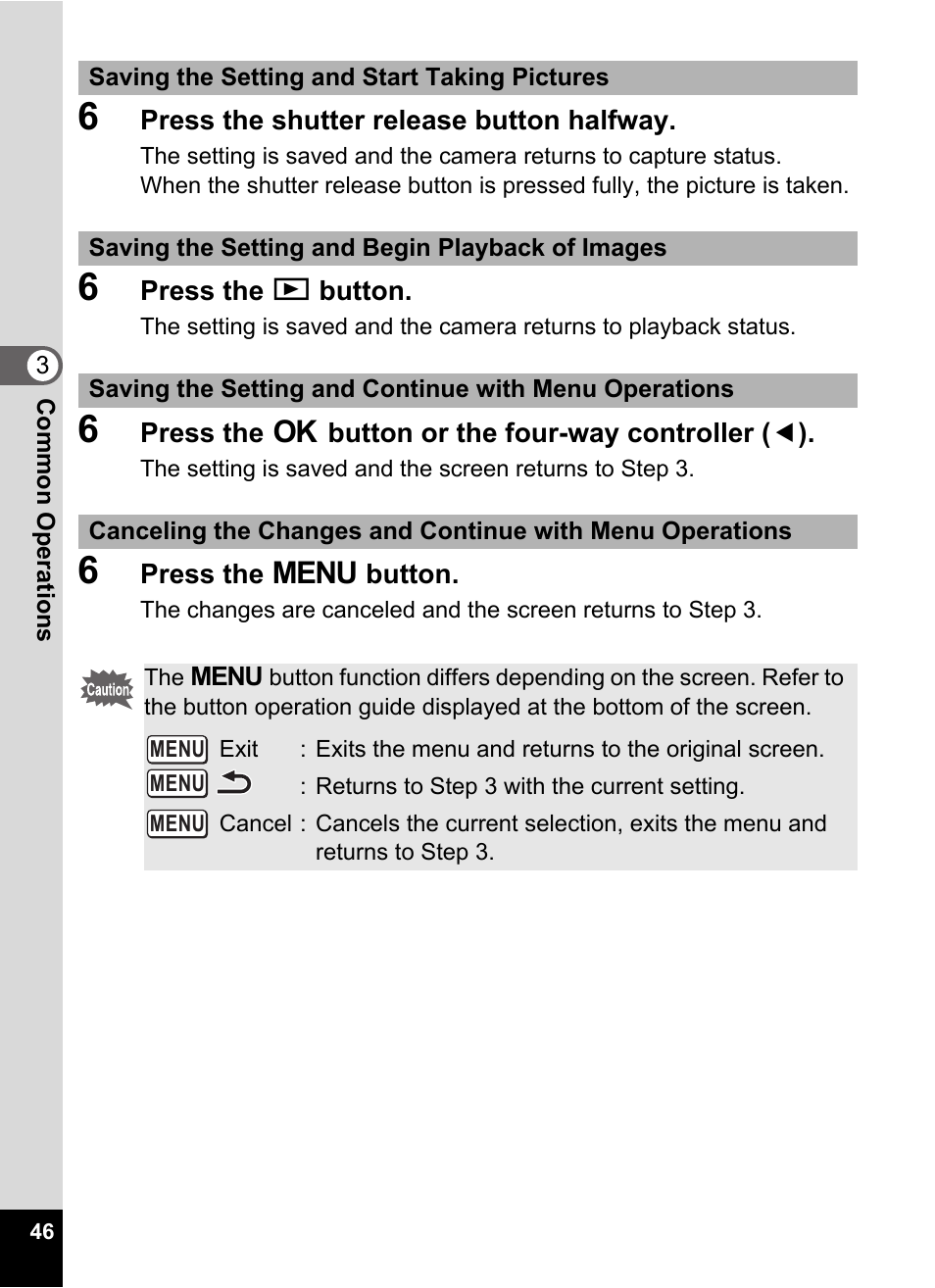 6 press the shutter release button halfway, 6 press the q button, 6 press the 3 button | Pentax Optio E60 User Manual | Page 48 / 181