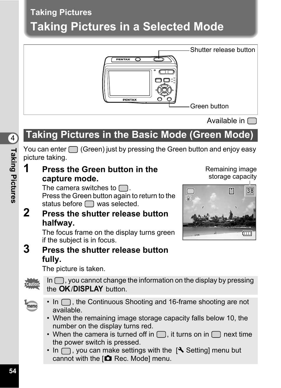 Taking pictures, Taking pictures in a selected mode, 1 press the green button in the capture mode | 2 press the shutter release button halfway, 3 press the shutter release button fully, Taking pictures in the basic mode (green mode), Green). (p.54) | Pentax Optio E60 User Manual | Page 56 / 181
