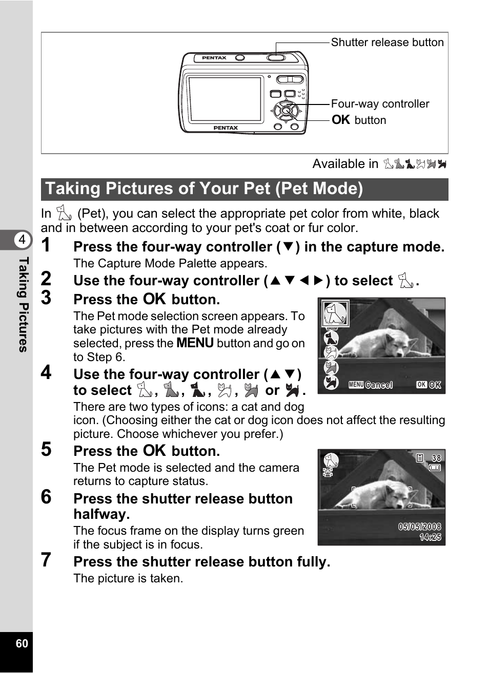 2 use the four-way controller (2345) to select, 3 press the 4 button, 5 press the 4 button | 6 press the shutter release button halfway, 7 press the shutter release button fully, Taking pictures of your pet (pet mode), P.60 | Pentax Optio E60 User Manual | Page 62 / 181